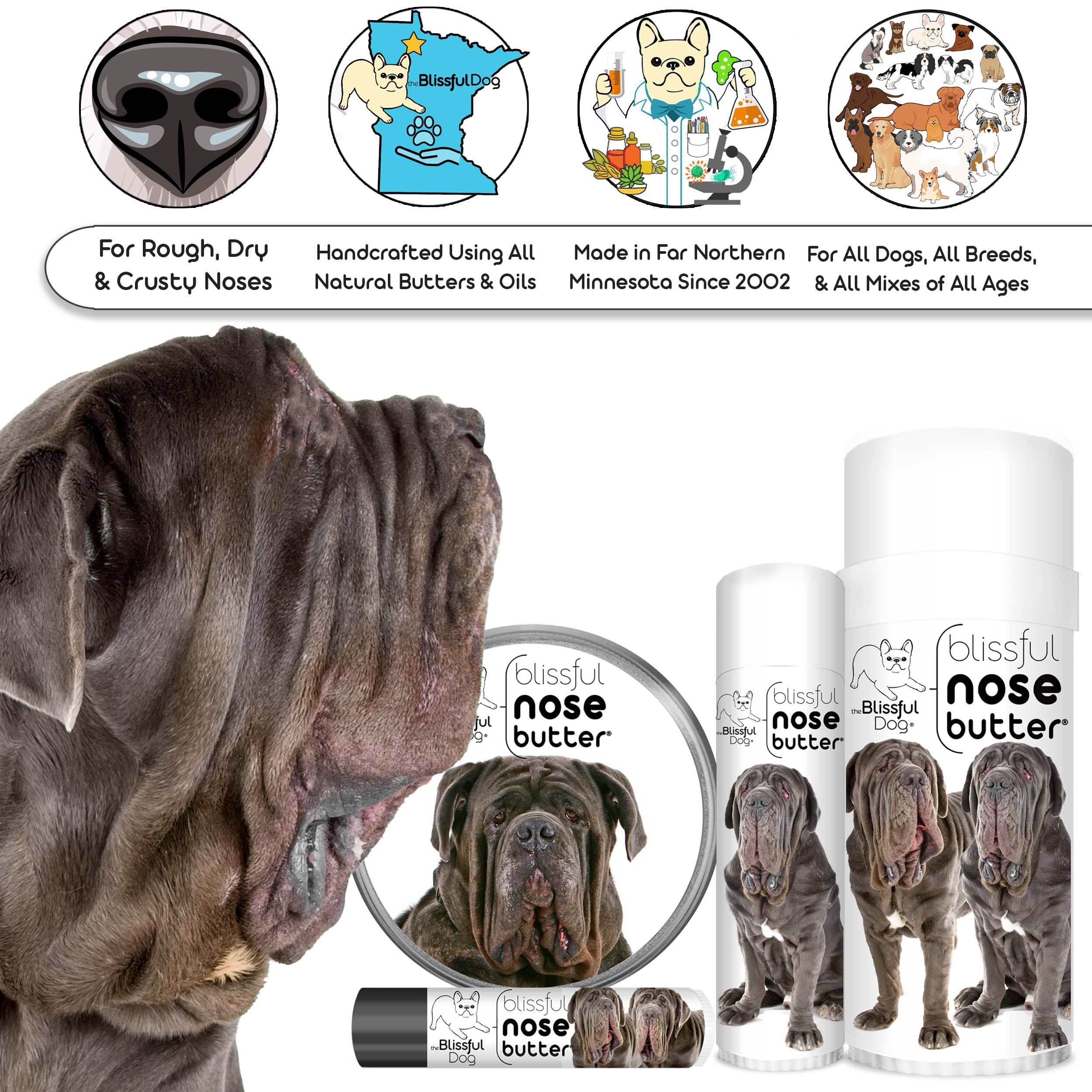 The Blissful Dog Neapolitan Mastiff Unscented Nose Butter - Dog Nose Butter, 4 Ounce